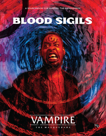 Vampire the Masquerade 5e Blood Sigils Sourcebook